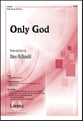 Only God SATB choral sheet music cover